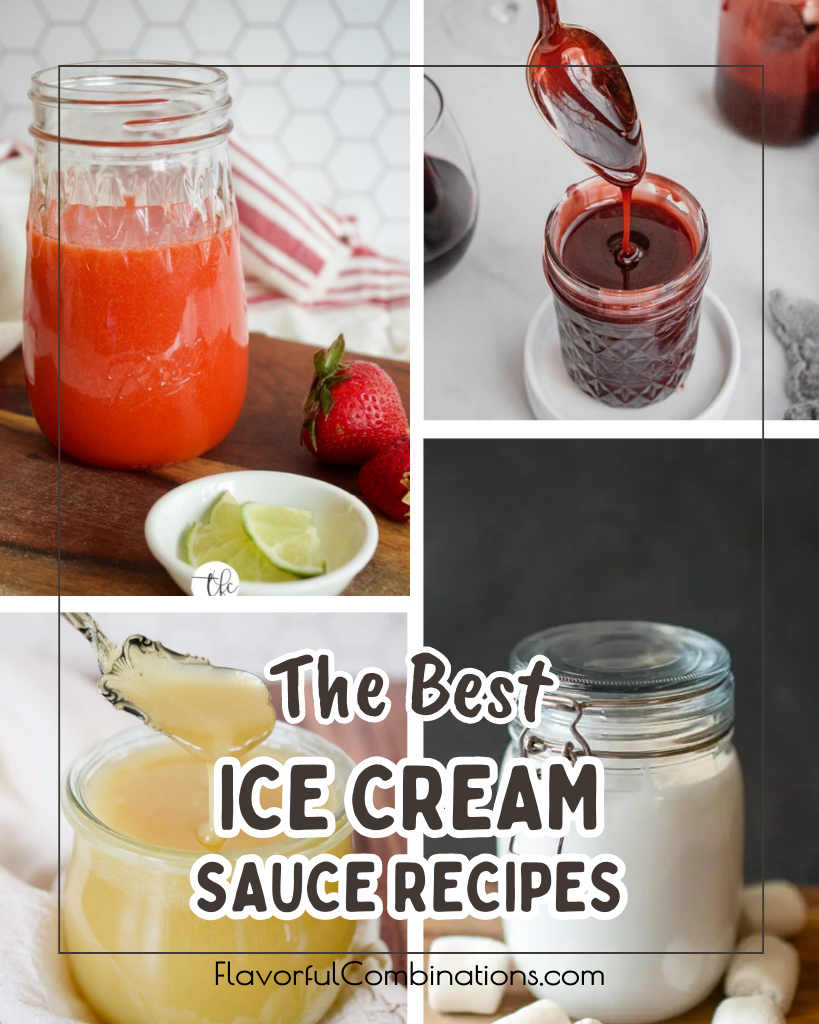 The Best Ice Cream Sauce Recipes